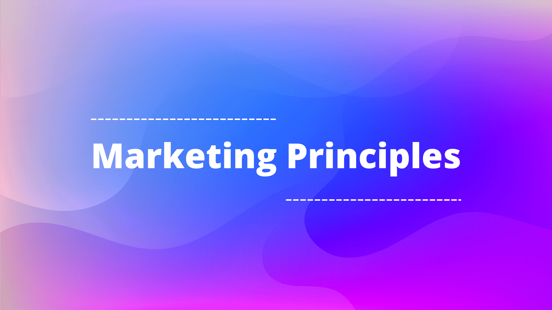 Explore What are The Principles of Marketing