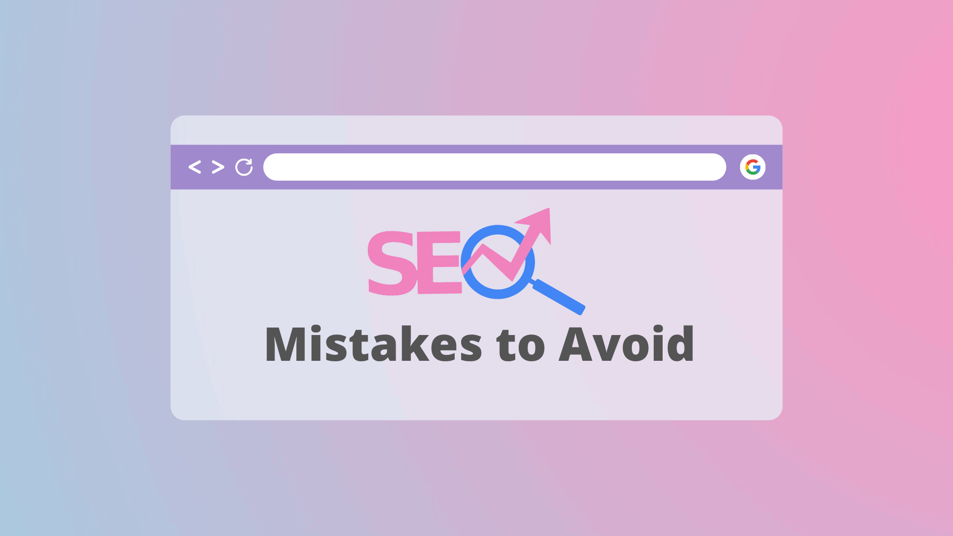 7 SEO Mistakes You're Making Right Now